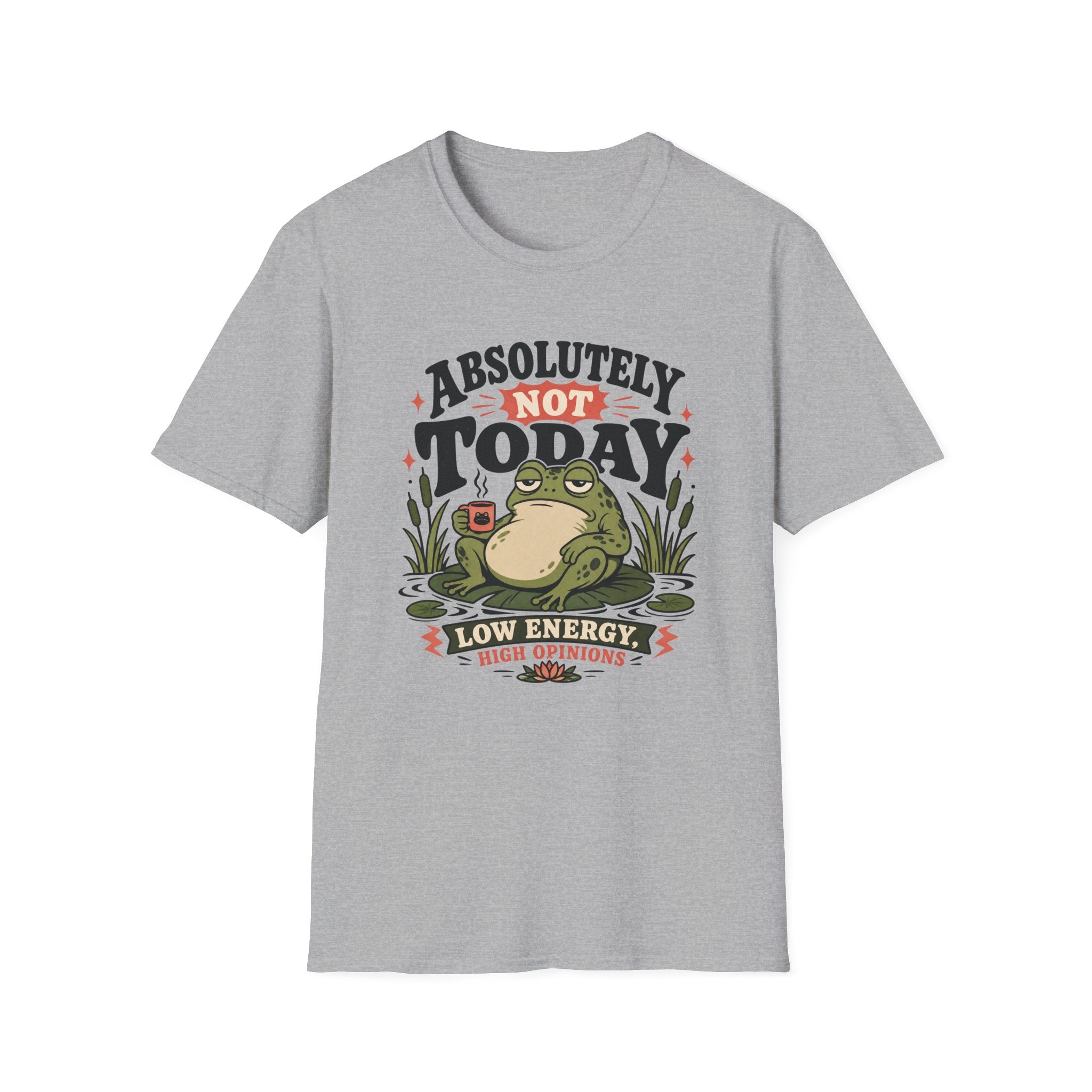 Not Today Frog T-Shirt