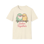 Better Together Birds T-Shirt