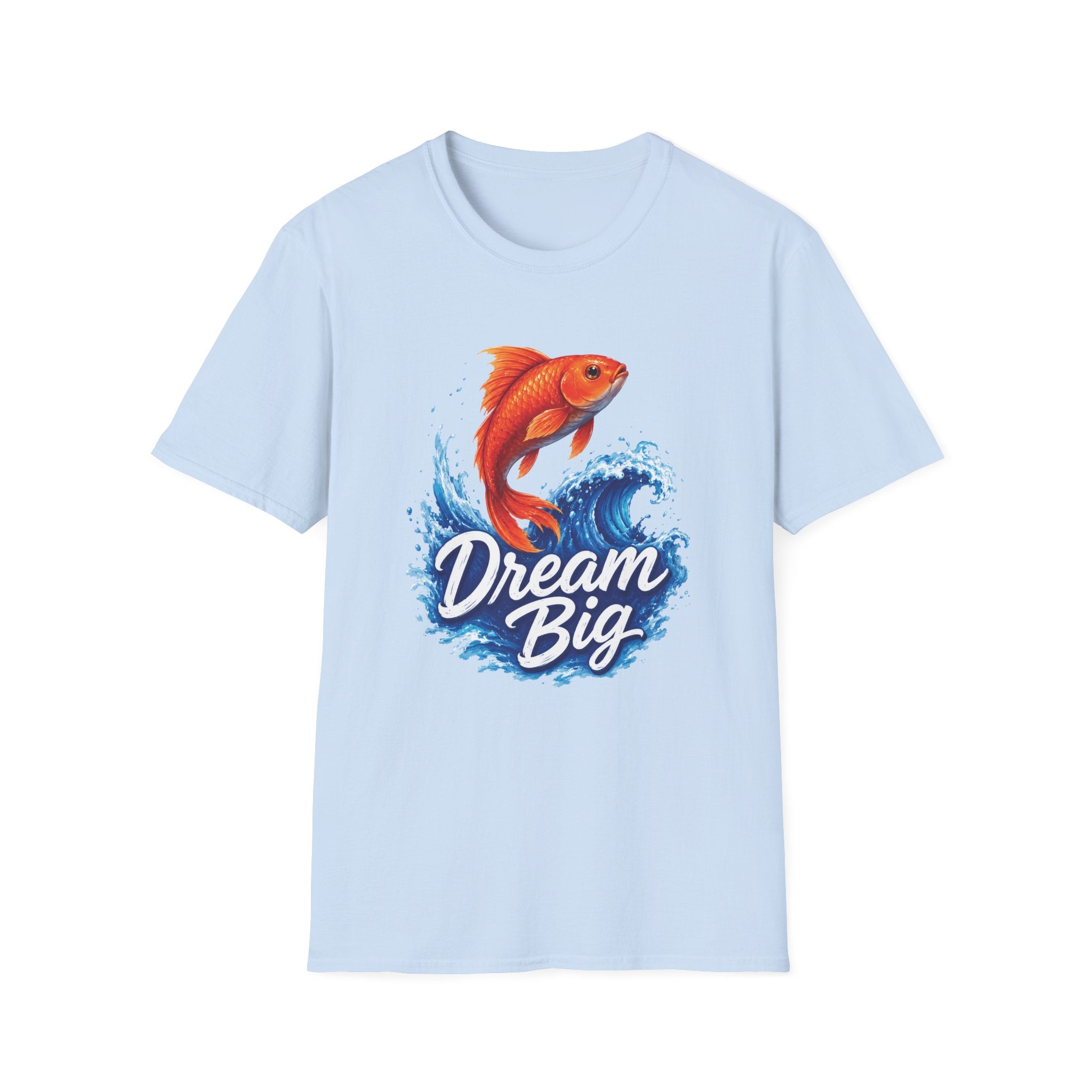 Dream Big Fish T-Shirt