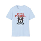 Proud Mom Pitbull T-Shirt