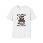 Evidence Raccoon T-Shirt