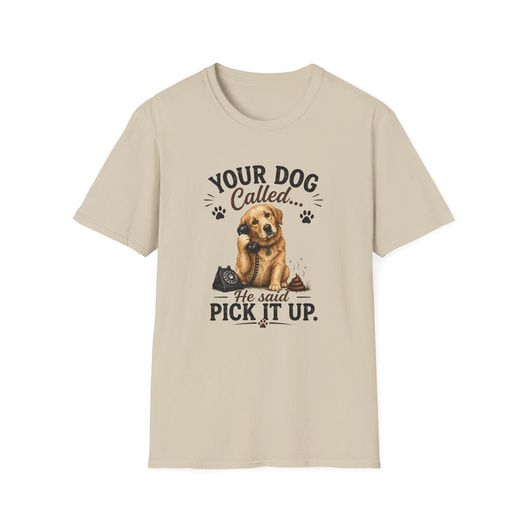 Pick Up Poop Dog T-Shirt