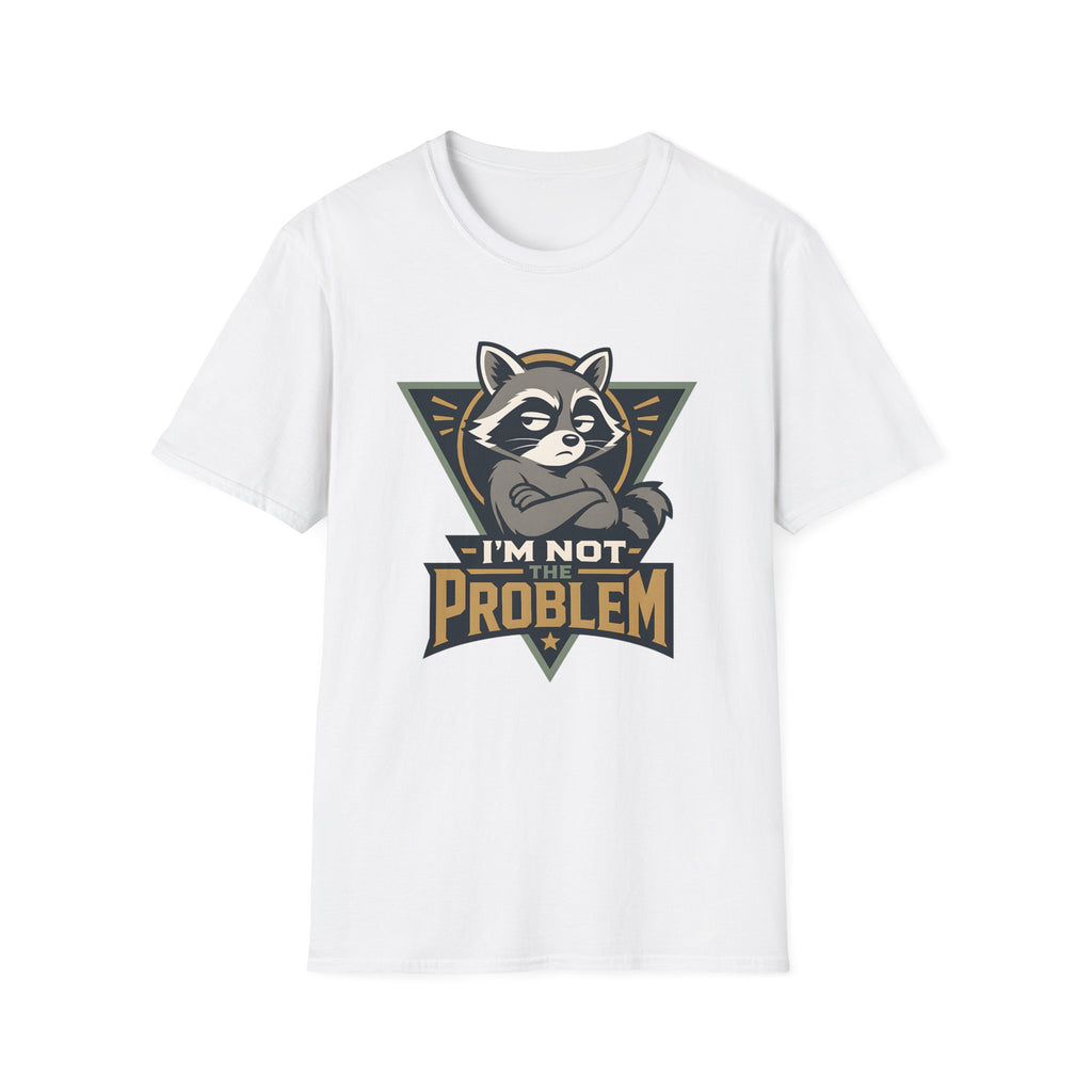Problem Raccoon T-Shirt