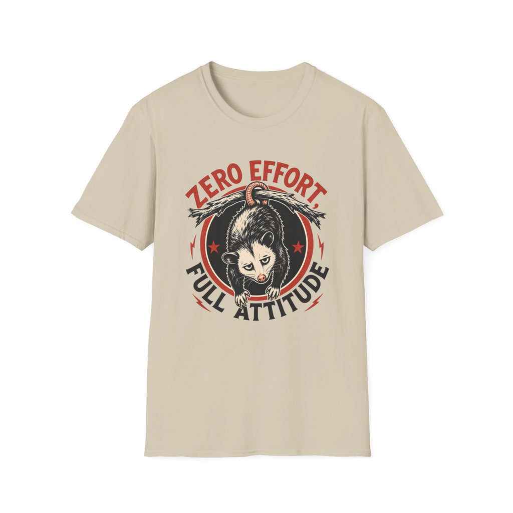Zero Effort Opossum T-Shirt