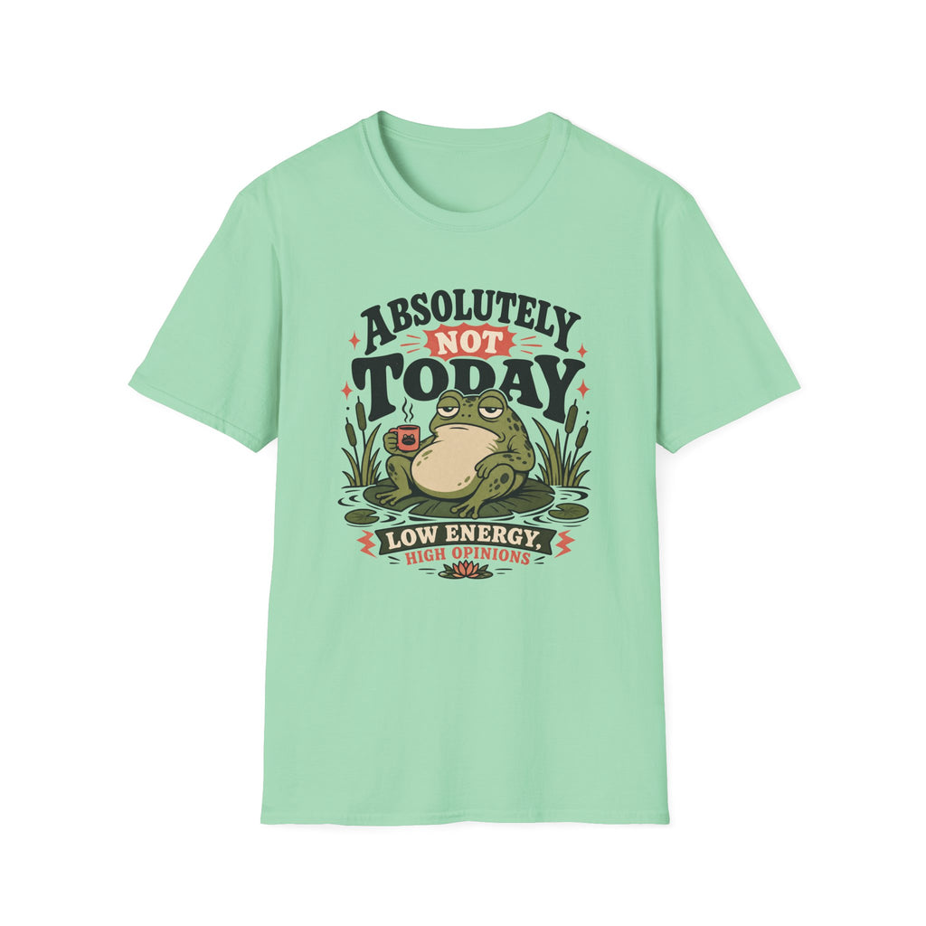 Not Today Frog T-Shirt