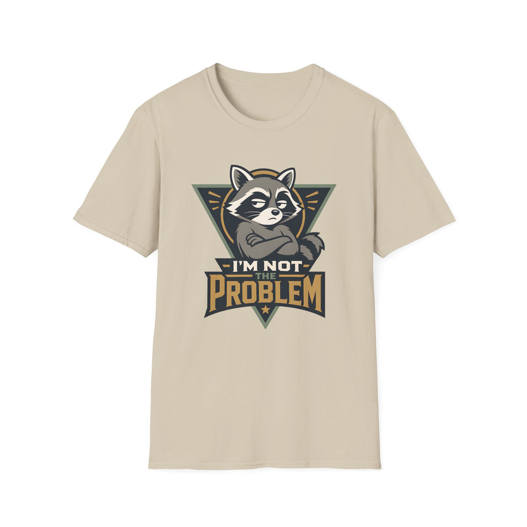 Problem Raccoon T-Shirt
