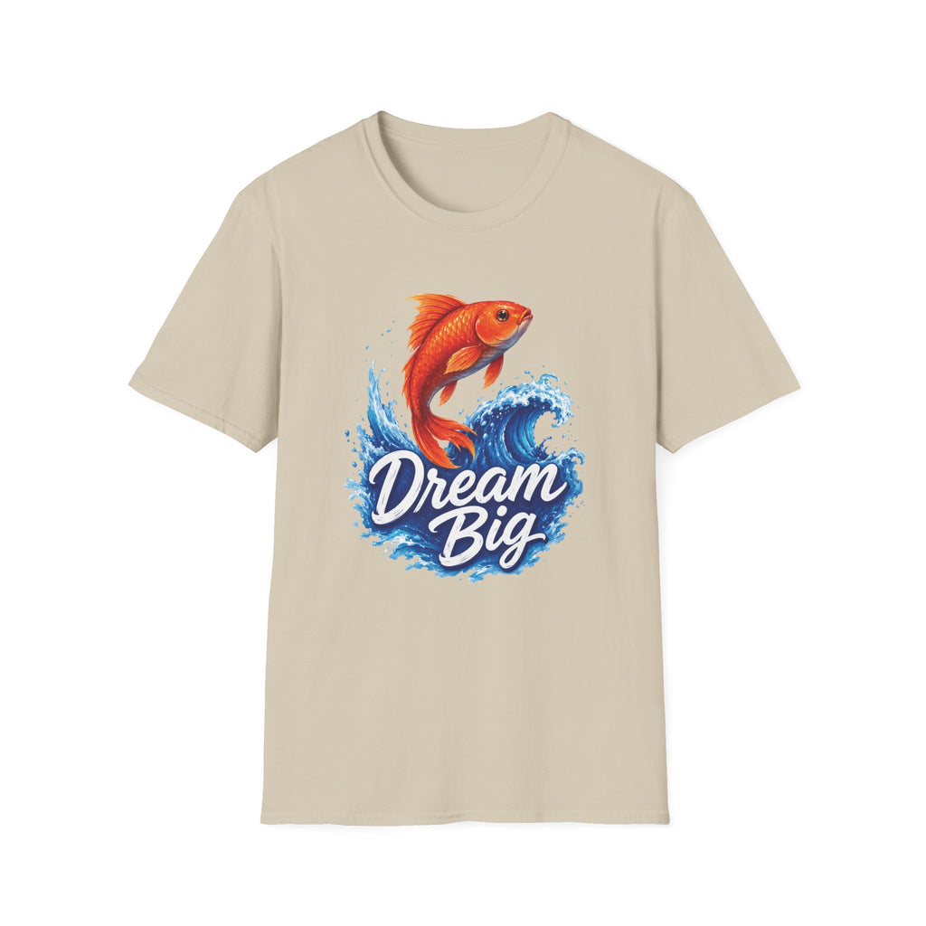 Dream Big Fish T-Shirt
