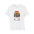 Sorry My Cat T-Shirt