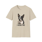 Heard That Dog T-Shirt