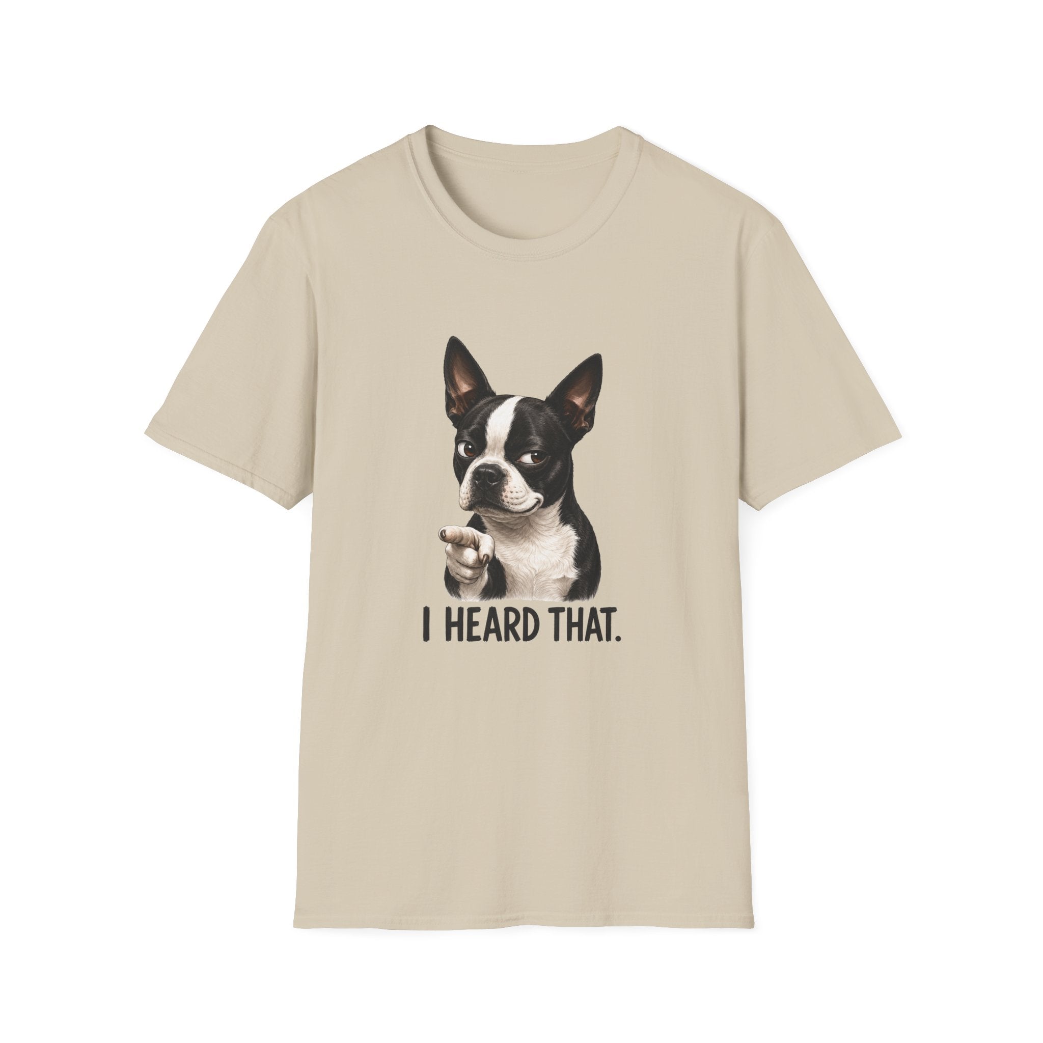 Heard That Dog T-Shirt
