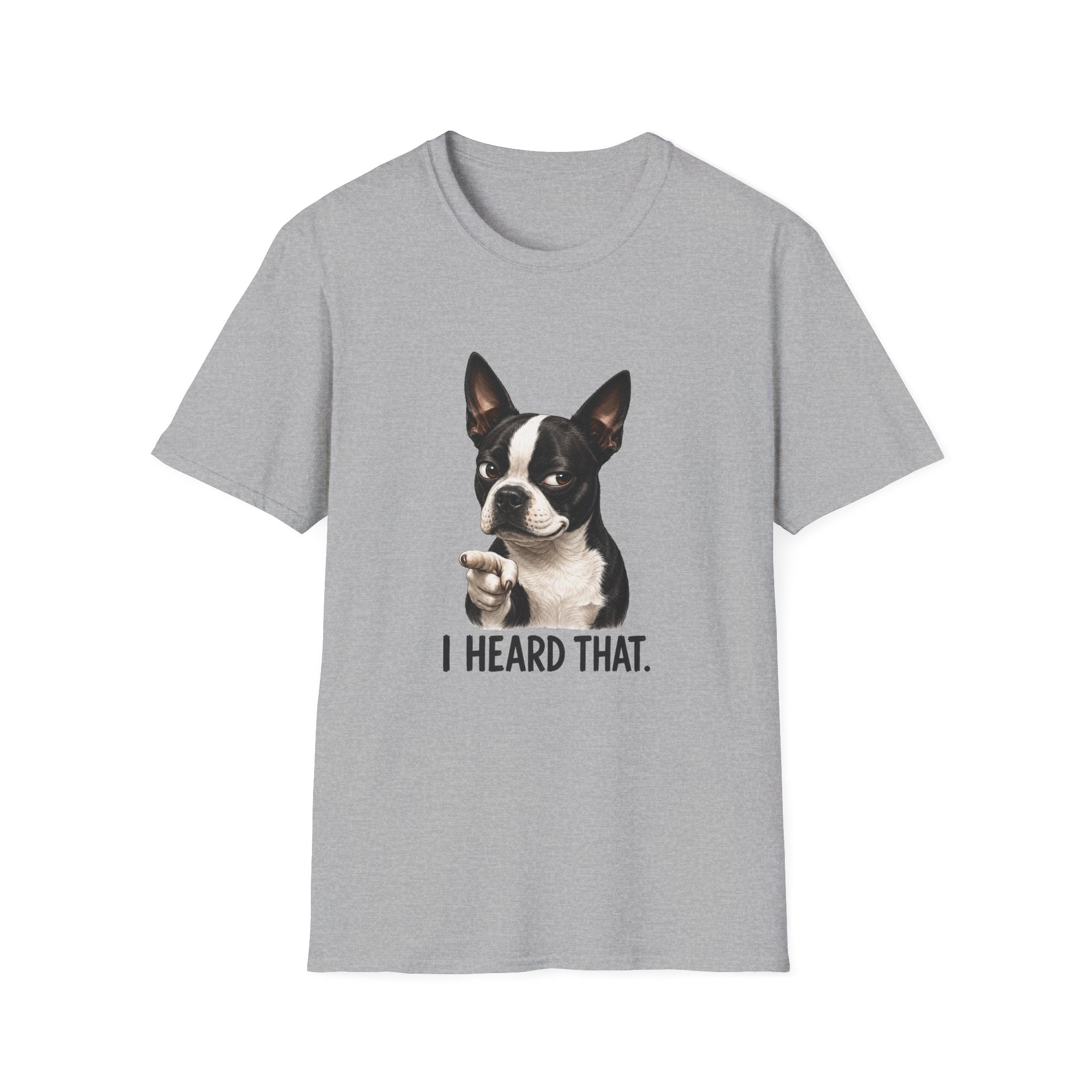 Heard That Dog T-Shirt