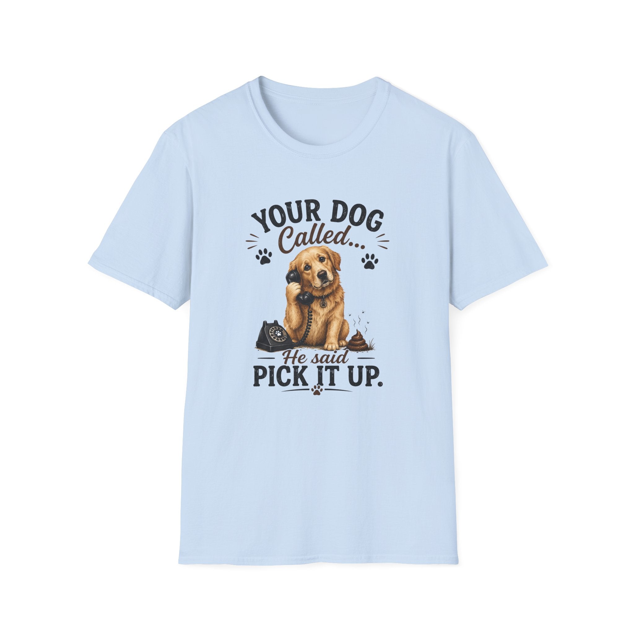 Pick Up Poop Dog T-Shirt