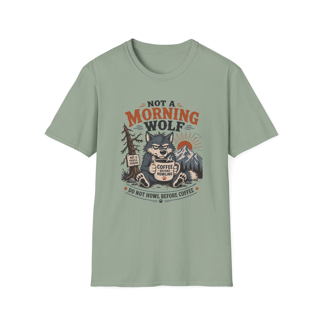 Not Morning Wolf T-Shirt
