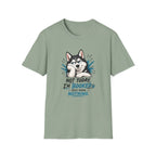 Not Today Dog T-Shirt