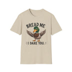 Bread Me Duck T-Shirt