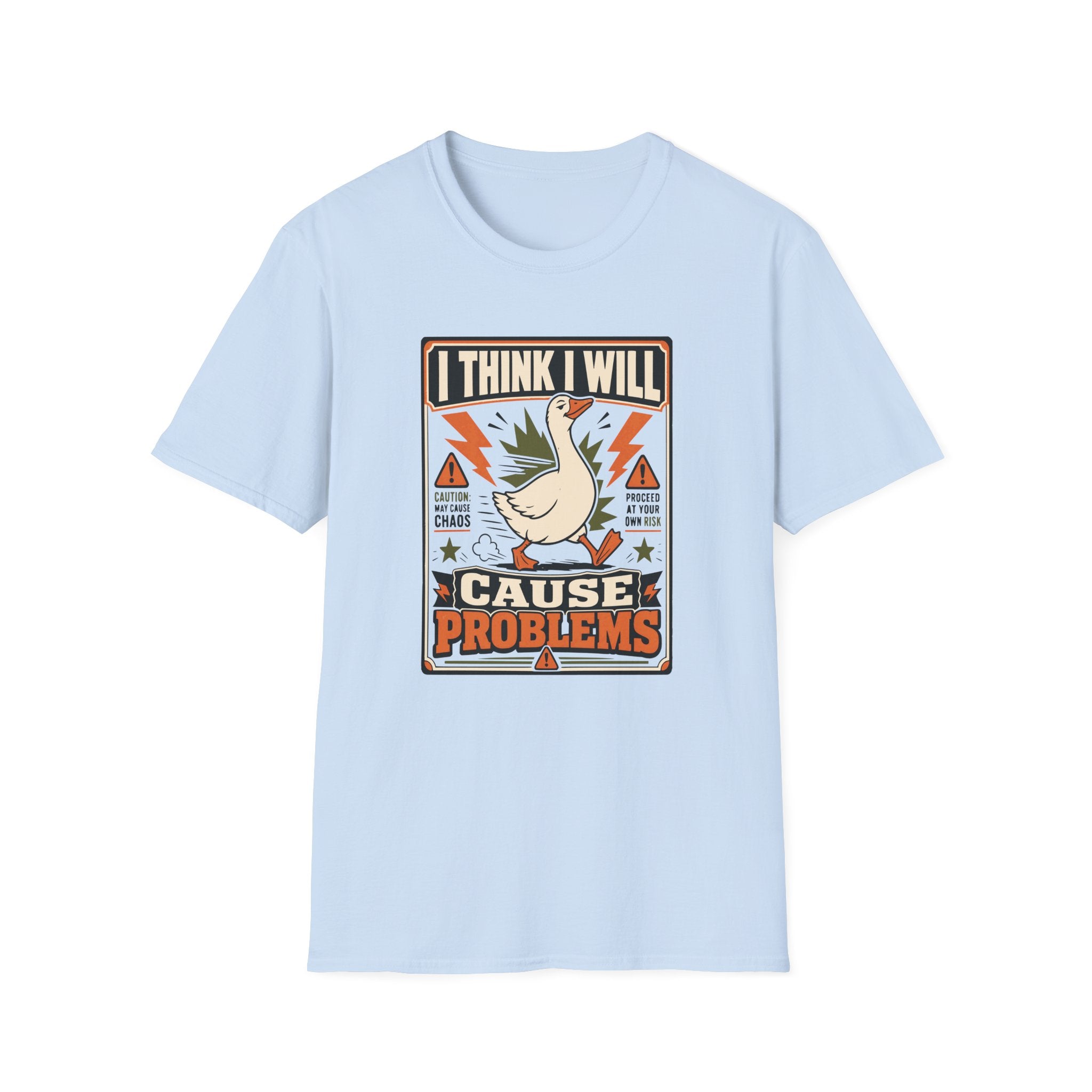Cause Problems Goose T-Shirt
