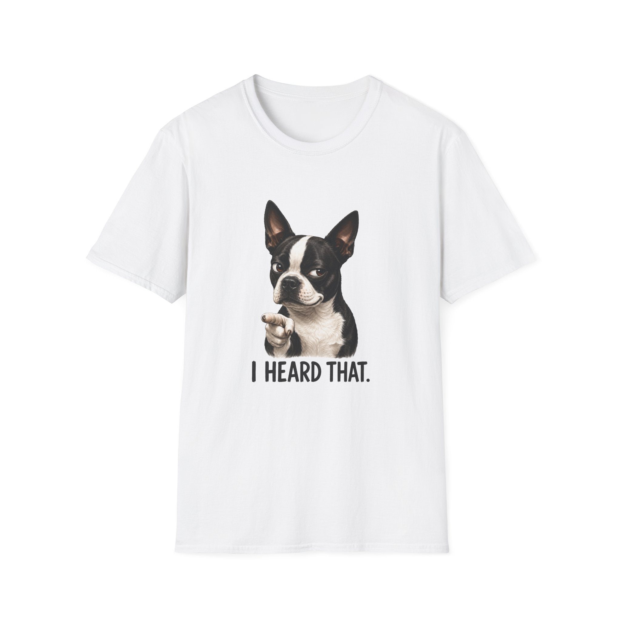 Heard That Dog T-Shirt