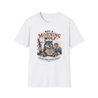 Not Morning Wolf T-Shirt
