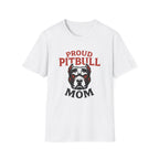Proud Mom Pitbull T-Shirt