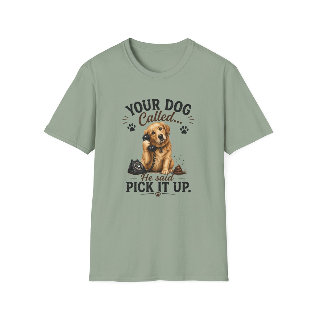 Pick Up Poop Dog T-Shirt