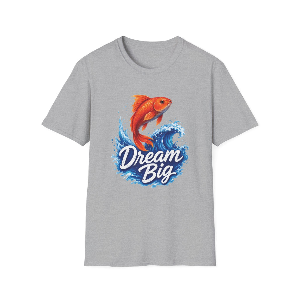 Dream Big Fish T-Shirt
