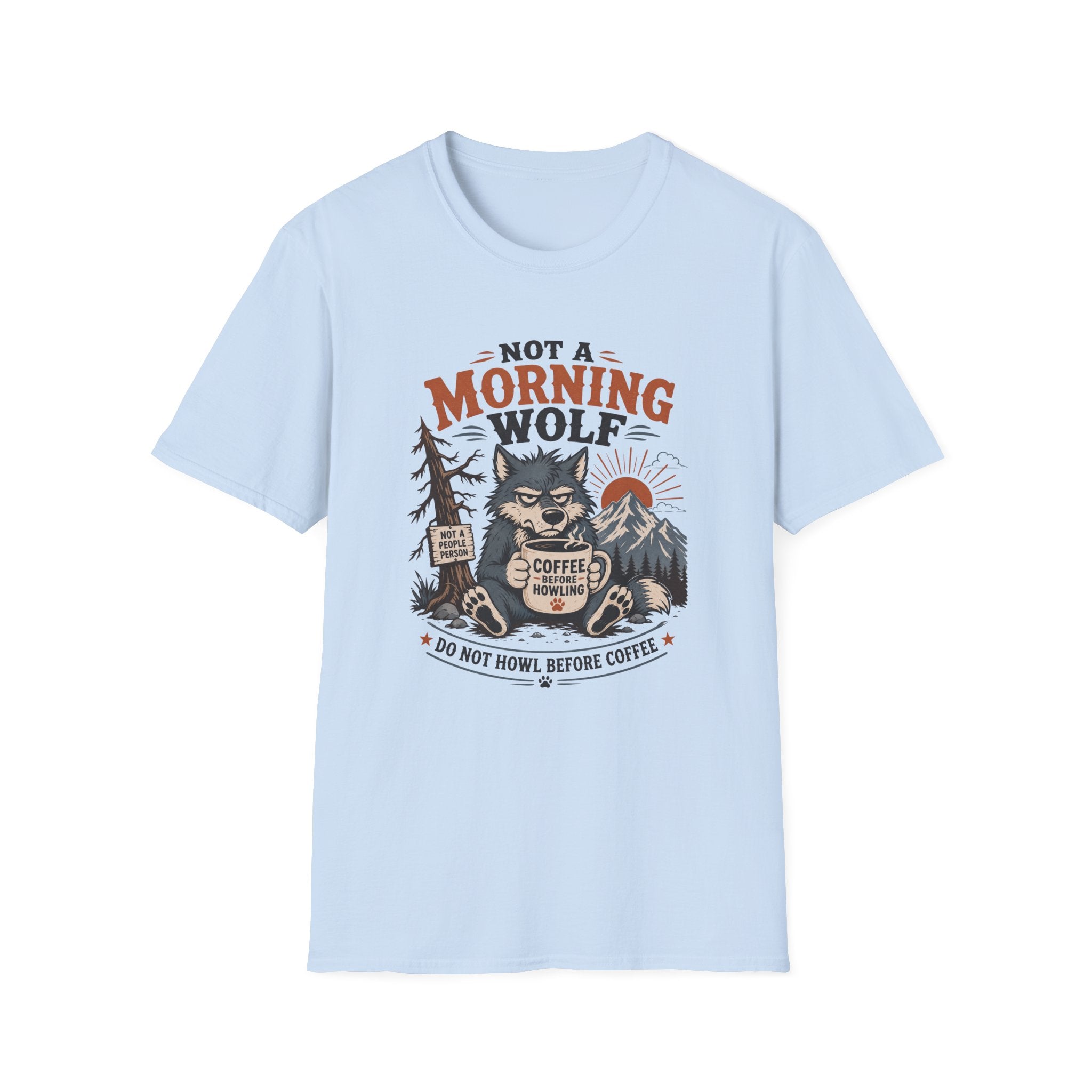 Not Morning Wolf T-Shirt