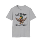 Bread Me Duck T-Shirt