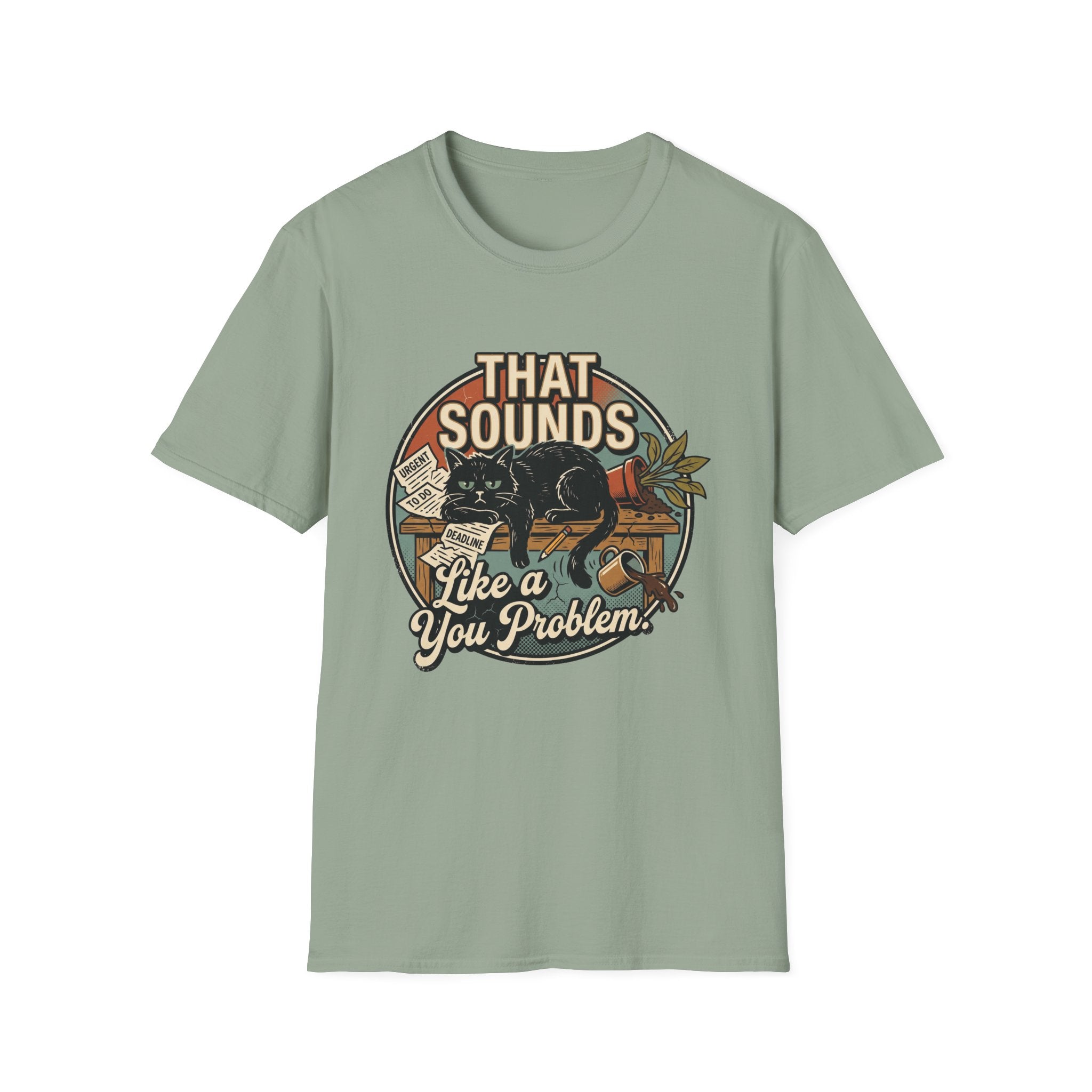 You Problem Cat T-Shirt