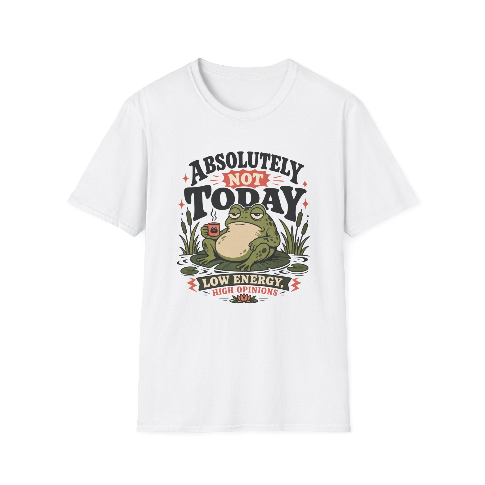Not Today Frog T-Shirt