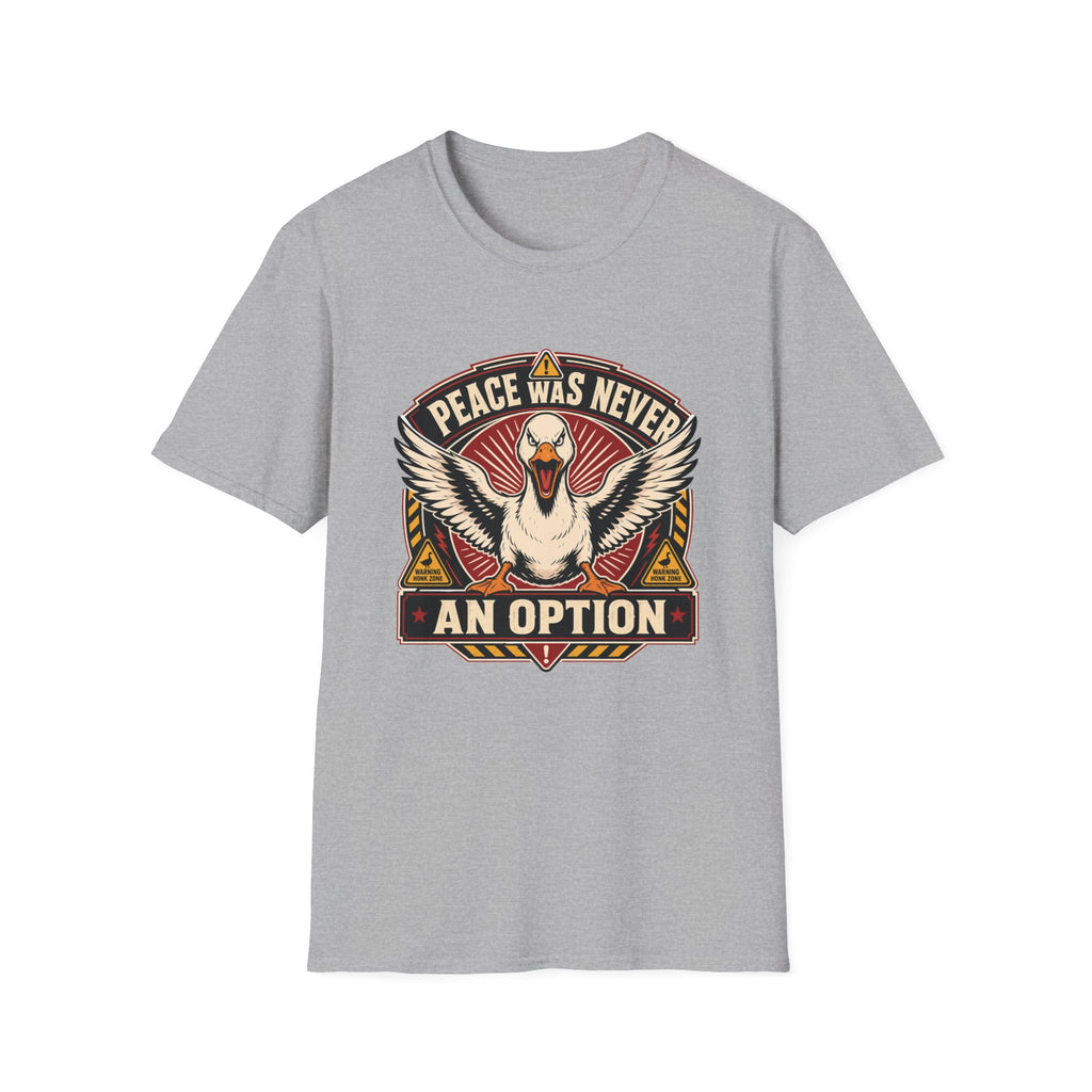 Peace Never Goose T-Shirt